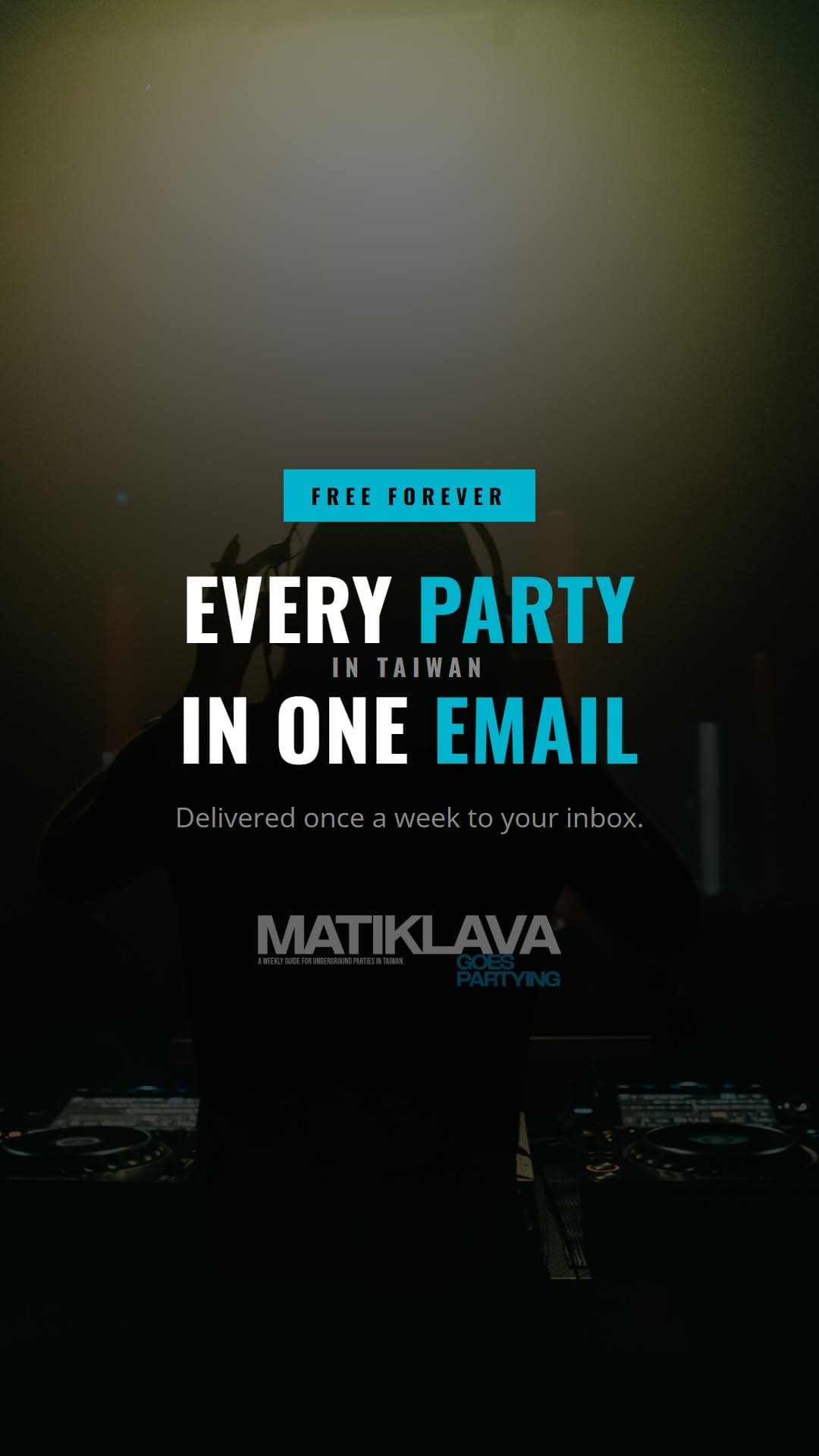 Anuncio en inglés de 2026: Every party in Taiwan. One email.